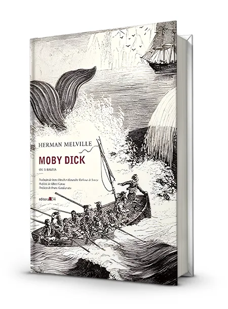 Moby Dick de Herman Melville ( Ed. Editora 34)